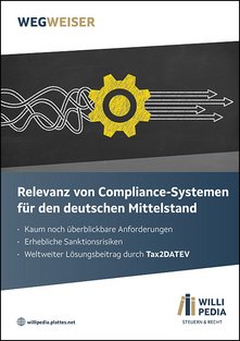 WEGWEISER. Relevanz von Compliance-Systemen für den deutschen Mittelstand