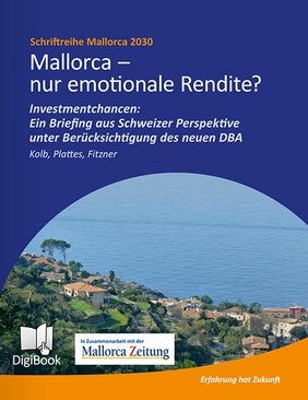 Mallorca für Schweizer - nur emotionale Rendite